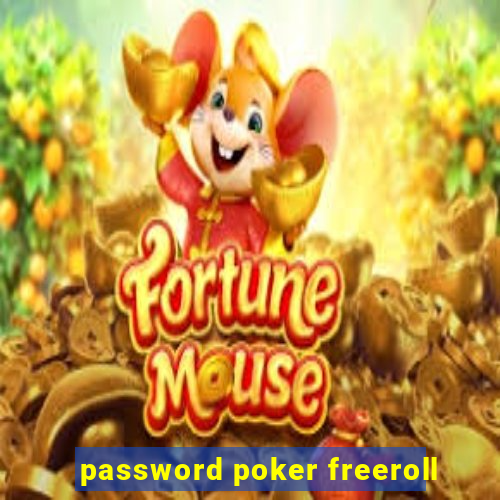 password poker freeroll